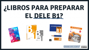 Los 3 MEJORES LIBROS Para Preparar El EXAMEN DELE B1