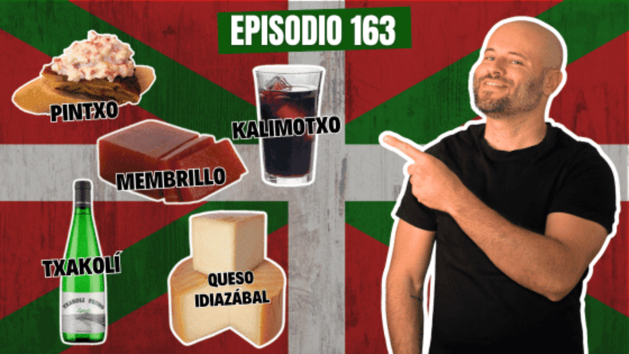 163 – Kalimotxo, Txakolí y Pintxos – Así es la GASTRONOMÍA en el País Vasco (Norte de España)